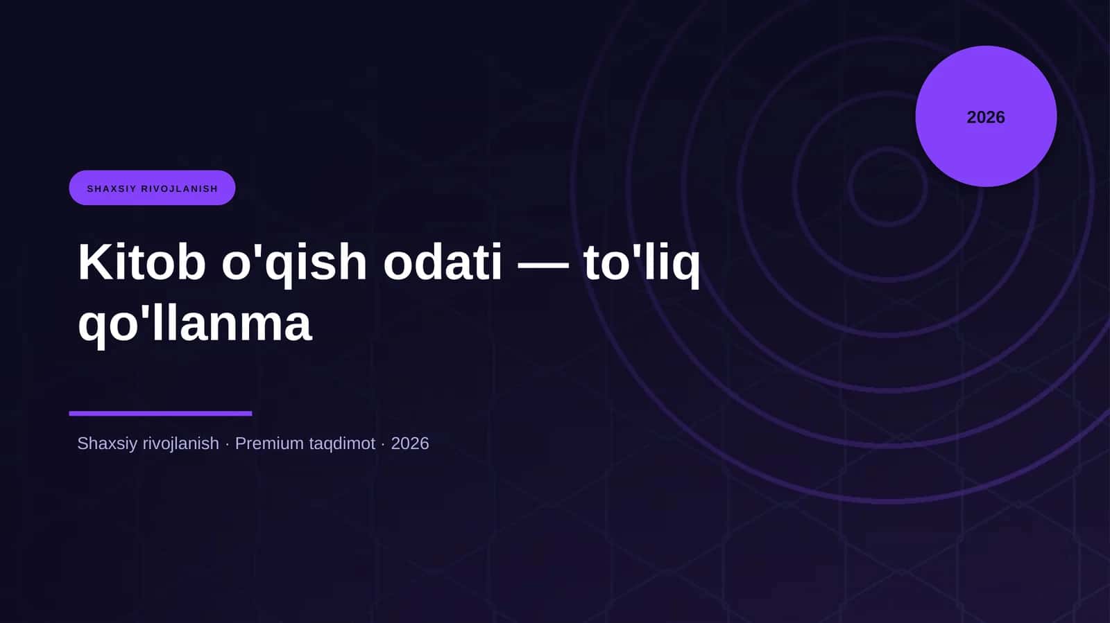 Kitob o'qish odati — to'liq qo'llanma 1