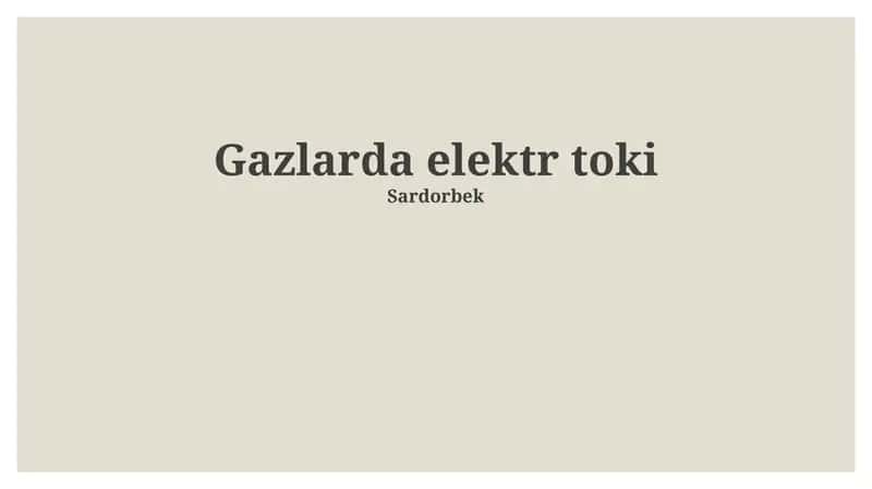 Gazlarda elektr toki 1