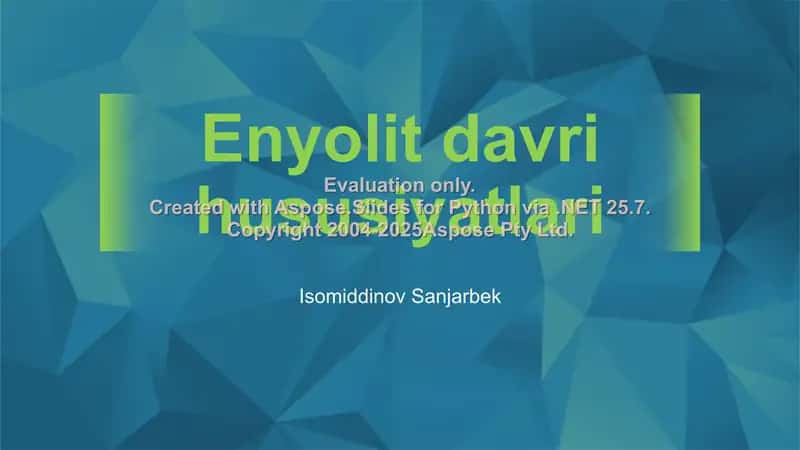 Enyolit davri hususiyatlari 1