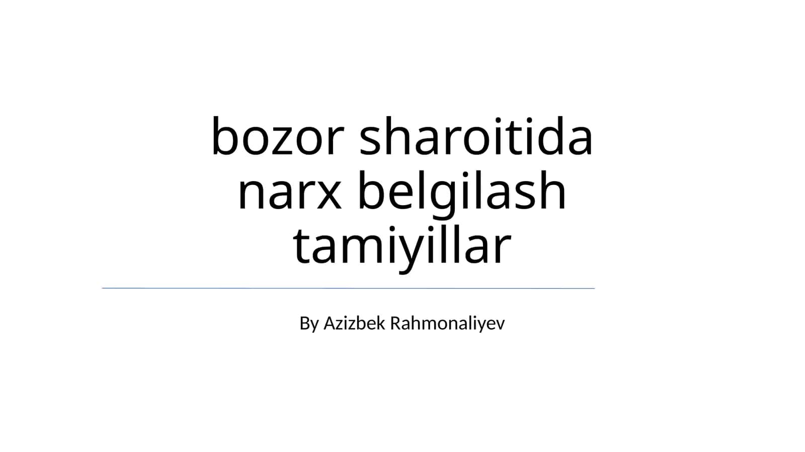 bozor sharoitida narx belgilash tamiyillar 1