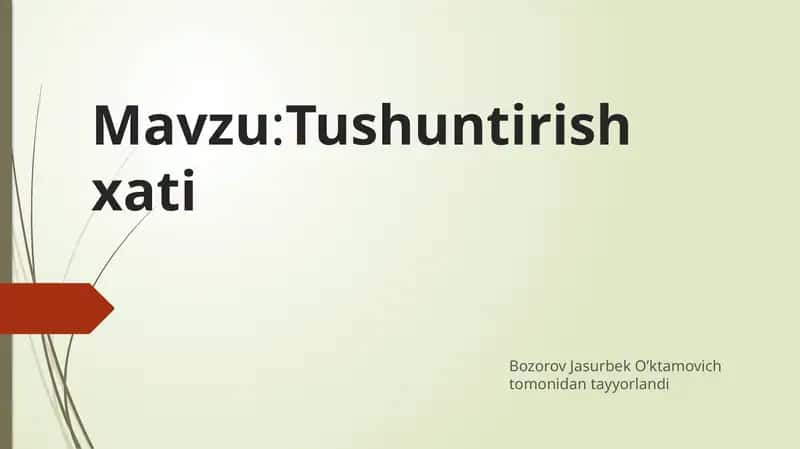 Tushuntirish xati haqidagi prezentatsiya 1