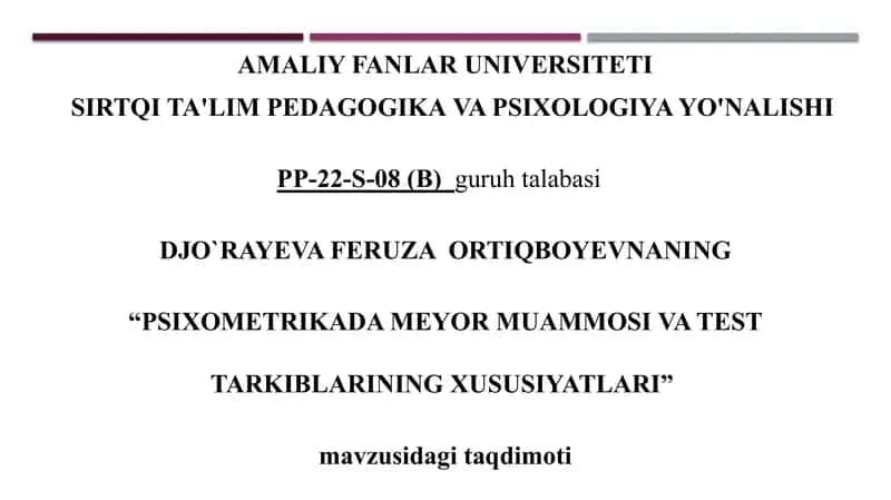 PSIXOMETRIKADA MEYOR MUAMMOSI VA TEST TARKIBLARINING XUSUSIYATLARI 1