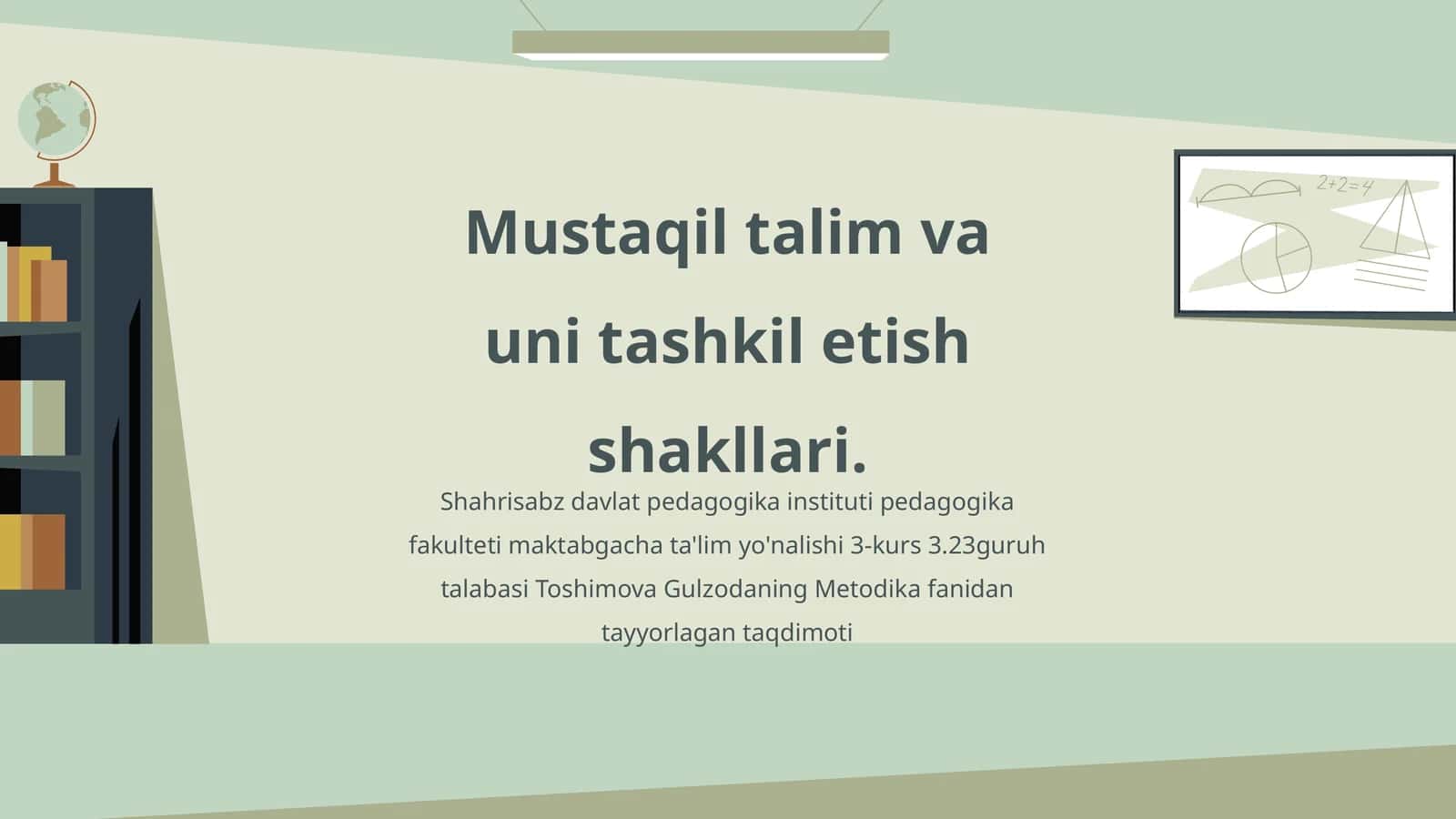 Mustaqil talim va uni tashkil etish shakllari 1