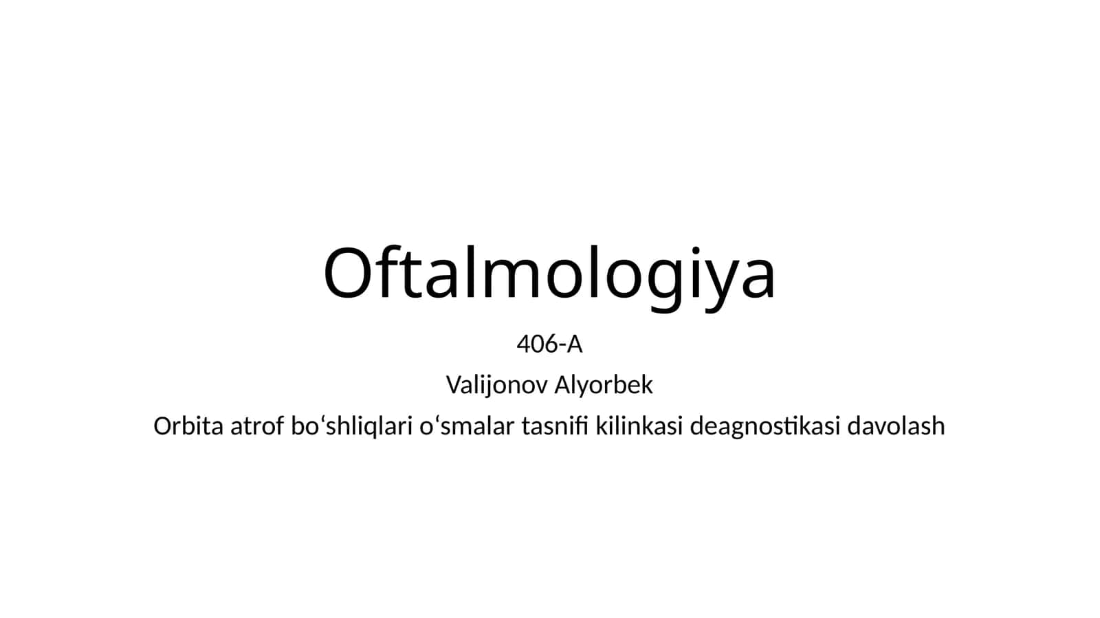 Orbita va atrof bo‘shliqlari o‘smalari 1