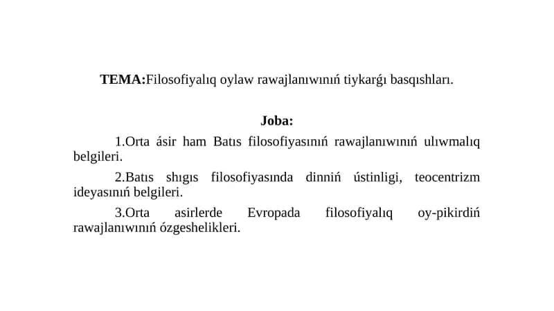 Filosofiyalıq oylaw rawajlanıwınıń tiykarǵı basqıshları 1