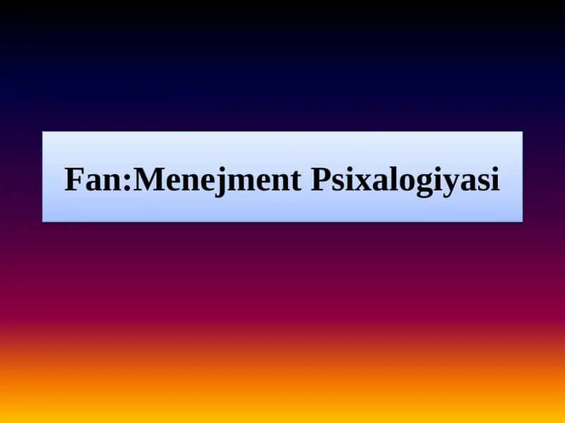 Xodimlarni boshqarishning  ijtimoiy psixologik asoslari 1