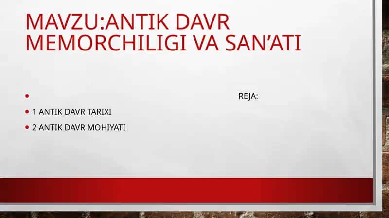 ANTIK DAVR MEMORCHILIGI VA SAN'ATI 1