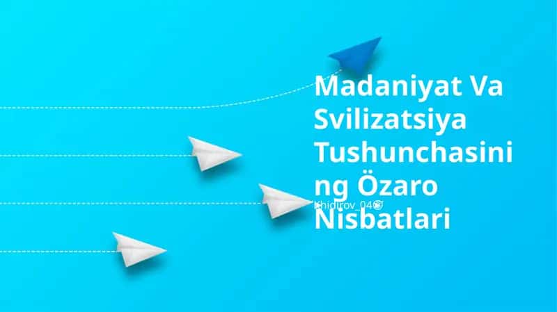 Madaniyat Va Svilizatsiya Tushunchasining Özaro Nisbatlari 1