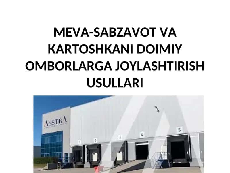 MEVA-SABZAVOT VA KARTOSHKA OMBORLASH 1