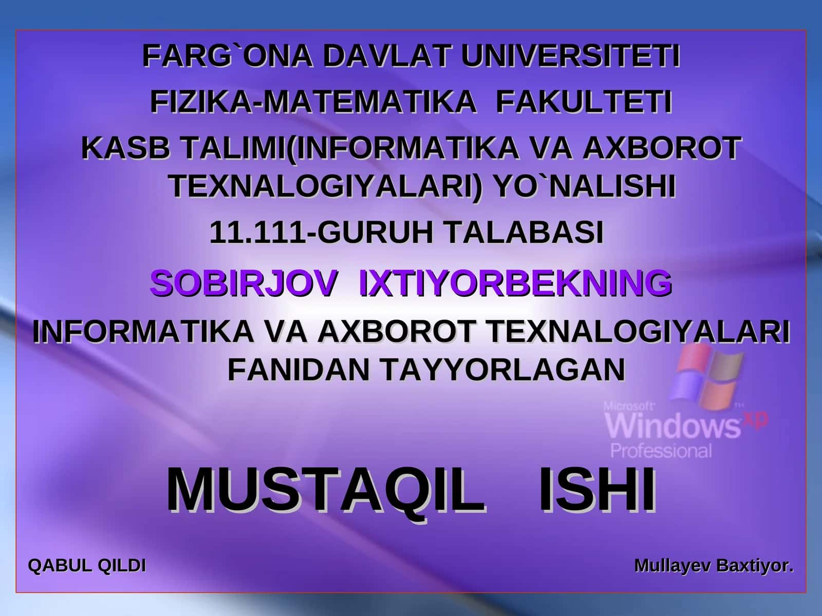 INFORMATIKA VA AXBOROT TEXNALOGIYALARI 1