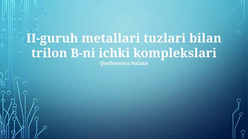 Trilon B va II guruh metallari 1