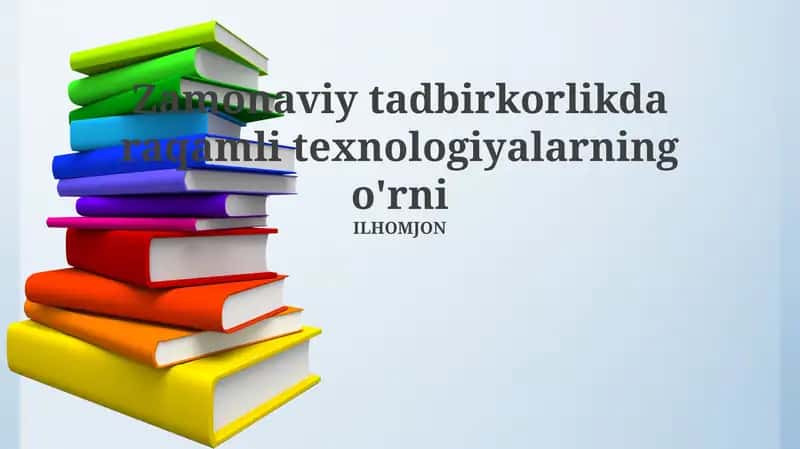 Raqamli texnologiyalar va tadbirkorlik 1