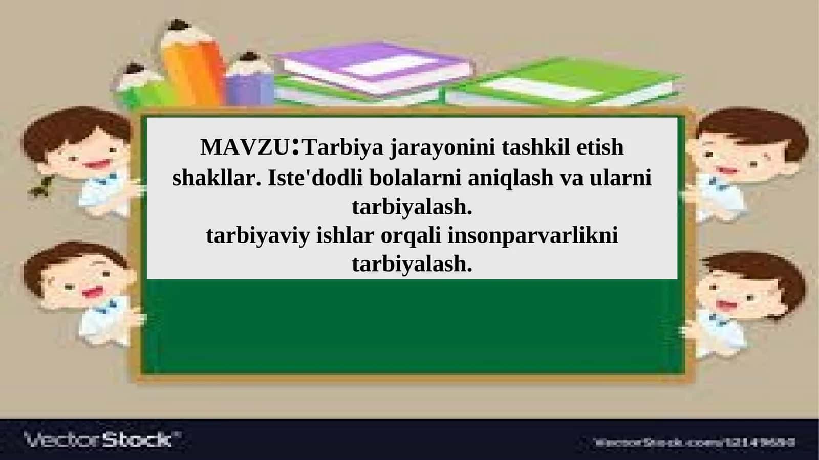 Tarbiya jarayonini tashkil etish shakllar 1