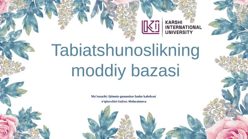 Tabiatshunoslikning moddiy bazasi 1