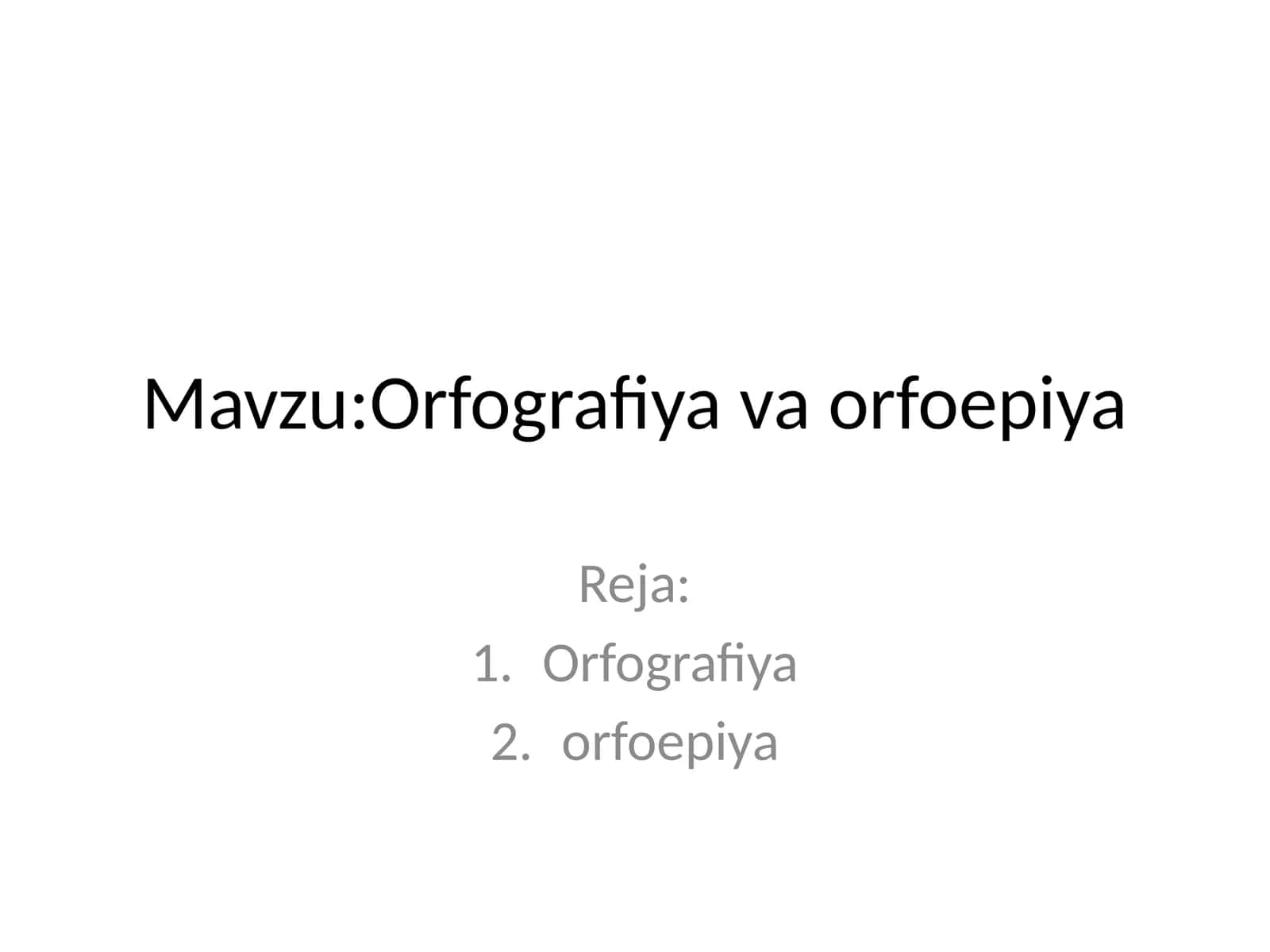 Orfografiya va orfoepiya 1