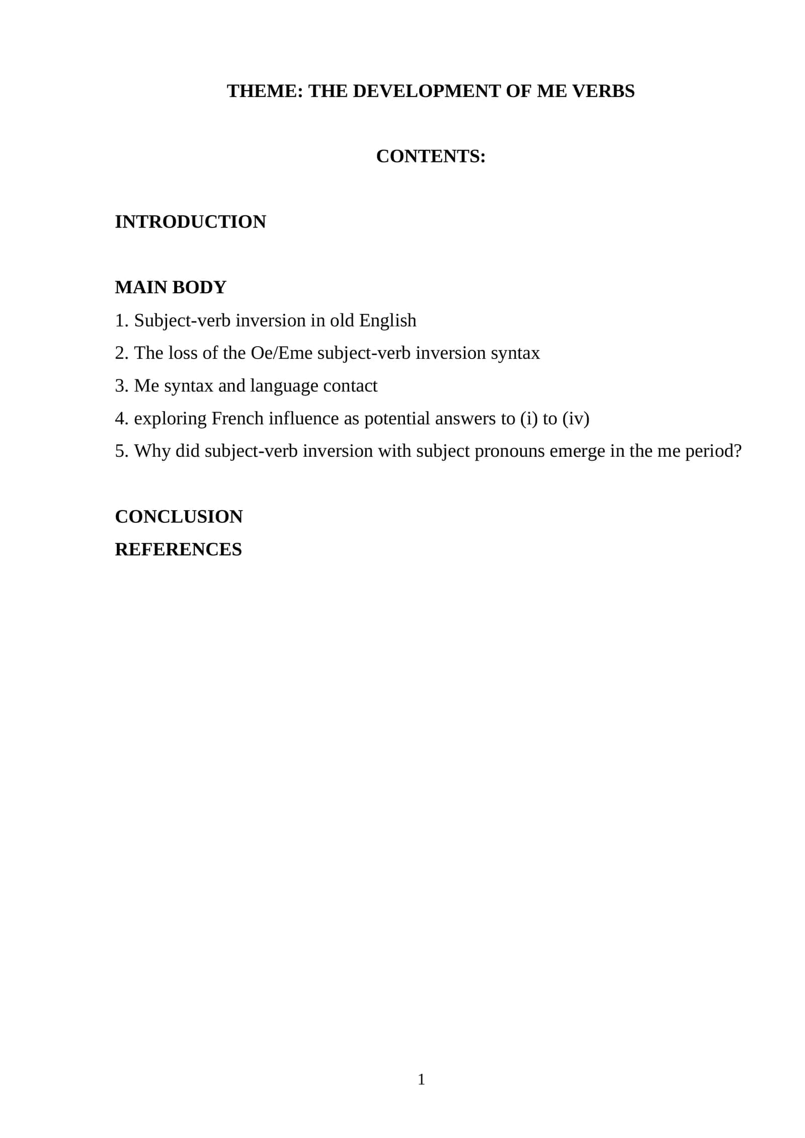 THE DEVELOPMENT OF ME VERBS 1