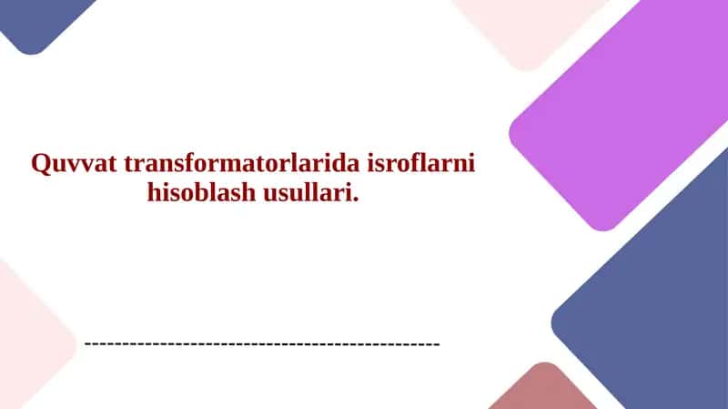 Quvvat transformatorlarida isroflarni hisoblash usullari. 1