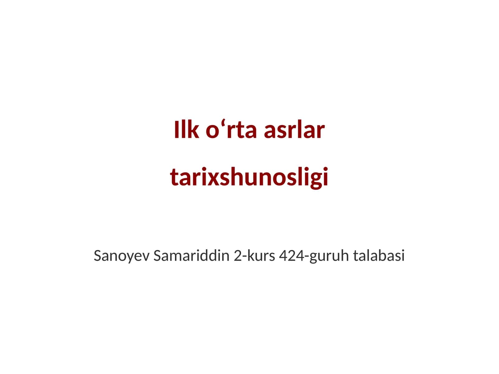 Ilk oʻrta asrlar tarixshunosligi 1