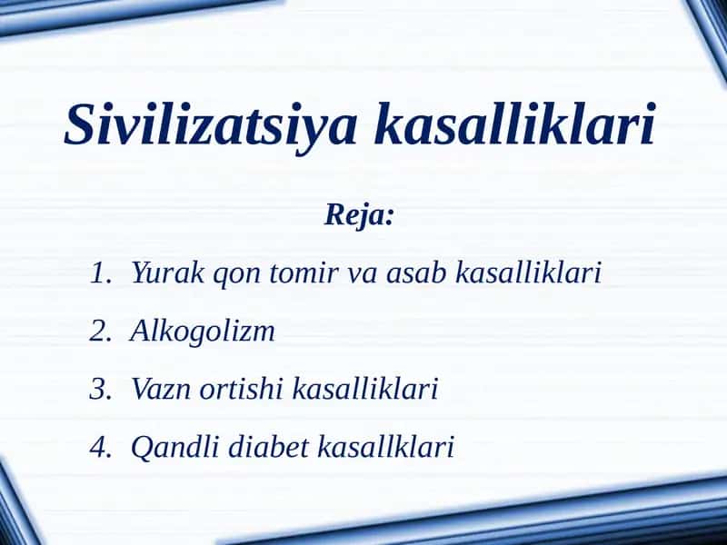 Sivilizatsiya kasalliklari 1