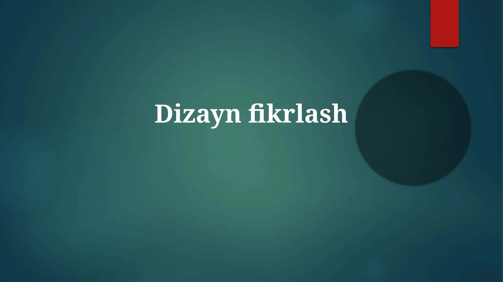 Dizayn fikrlash 1