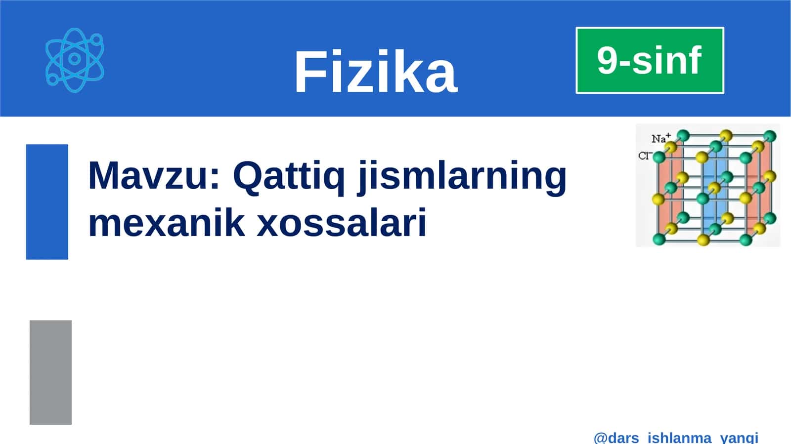Qattiq jismlarning mexanik xossalari 1