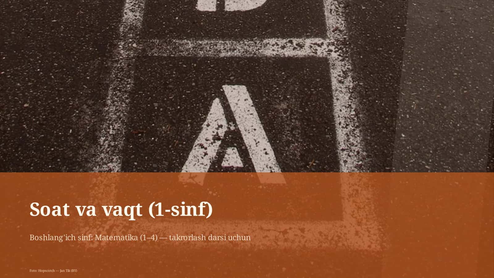 Soat va vaqt (1-sinf) 1