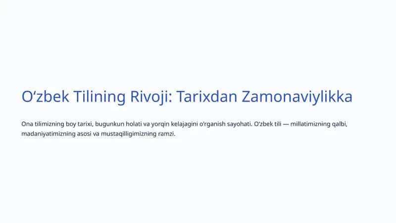 Oʻzbek Tilining Rivoji: Tarixdan Zamonaviylikka 1