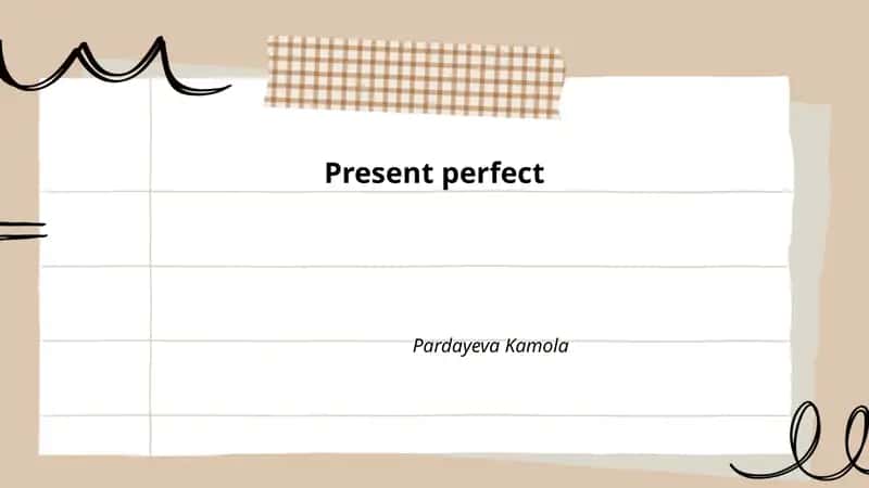 Present perfect 1