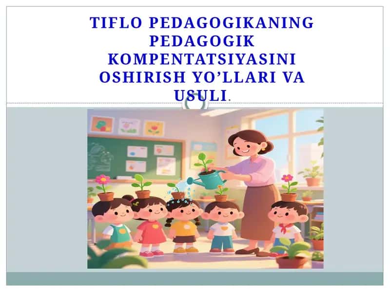 Tiflopedagogik kompetentsiyasi 1