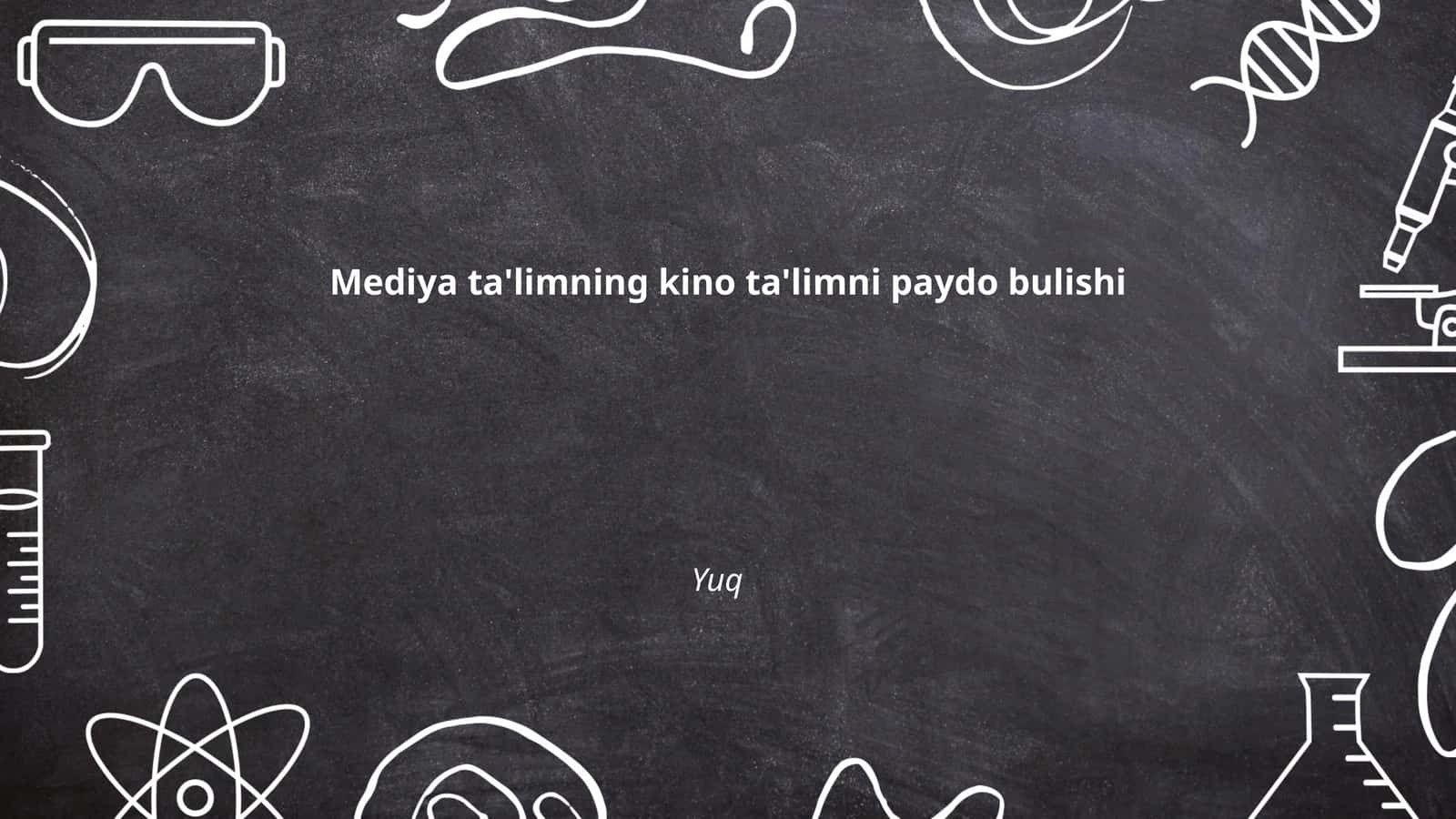 Mediya ta'limning kino ta'limni paydo bulishi 1
