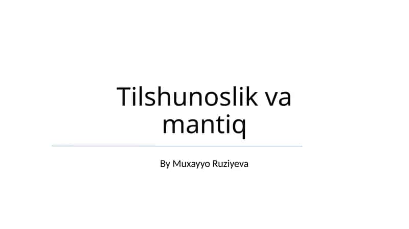 Tilshunoslik va mantiq 1