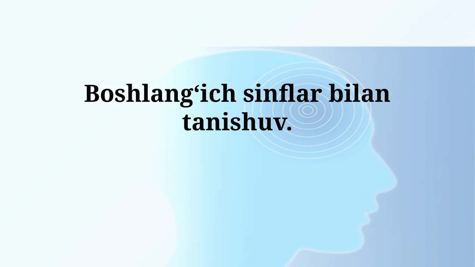 Boshlangʻich sinflar bilantanishuv 1