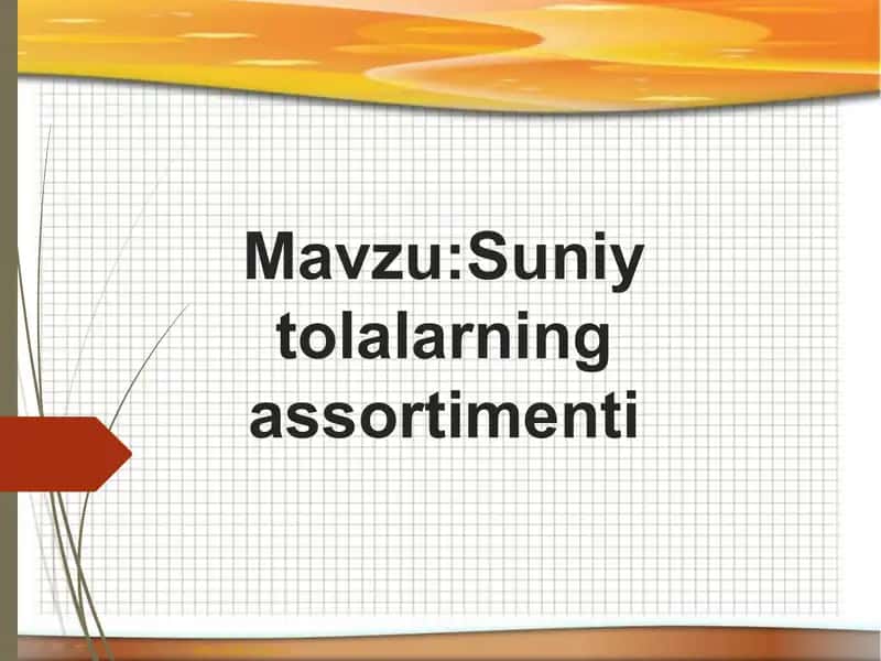 suniy tolalarning assortimenti 1
