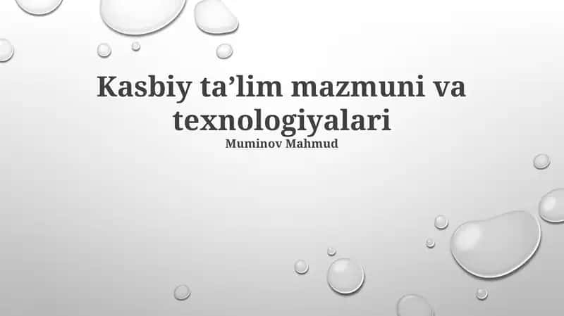 Kasbiy taʼlim mazmuni va texnologiyalari 1