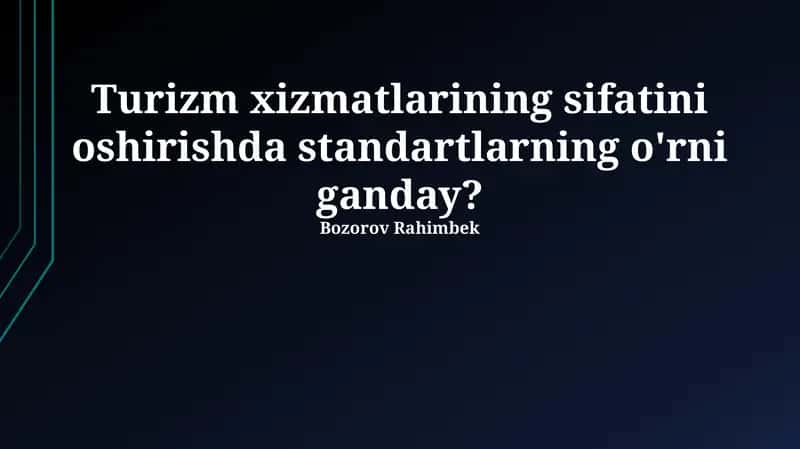 Turizm sohasidagi standartlar 1
