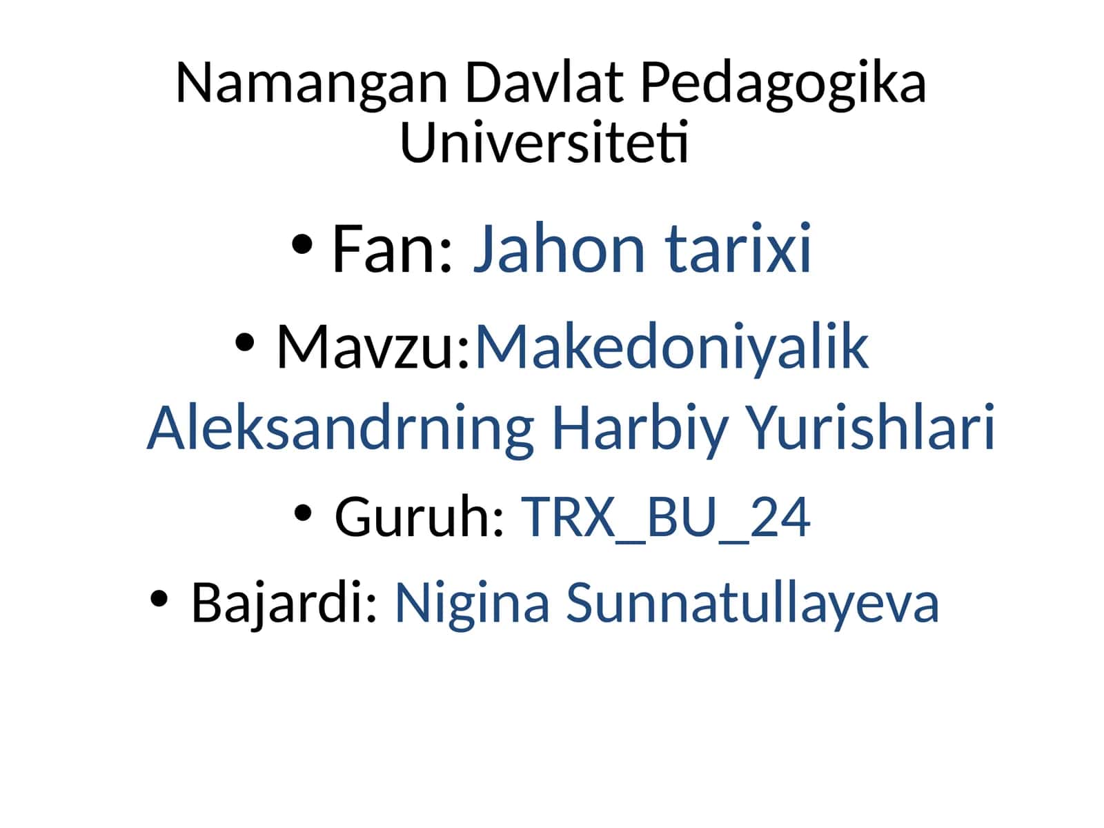 Mavzu:Makedoniyalik Aleksandrning Harbiy Yurishlari 1
