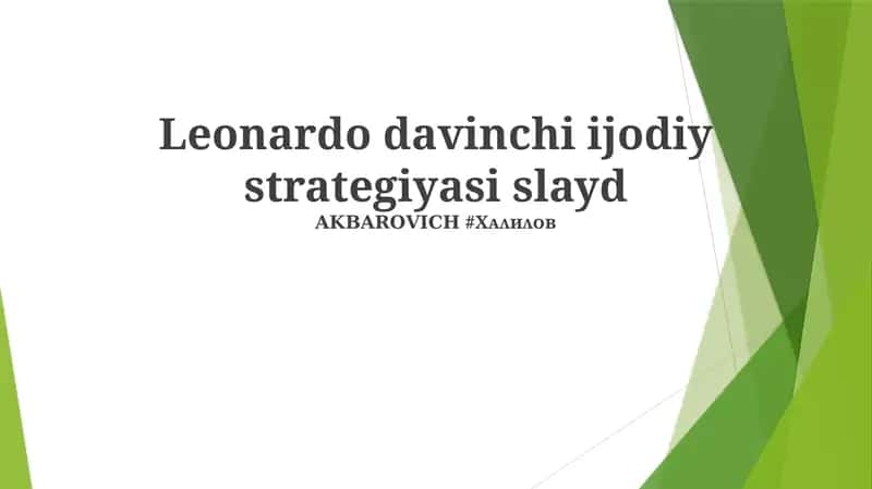 Leonardo davinchi ijodiy strategiyasi slayd 1