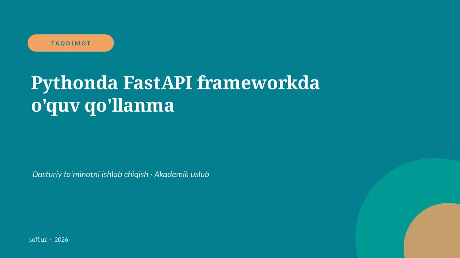 Pythonda FastAPI frameworkda o'quv qo'llanma 1
