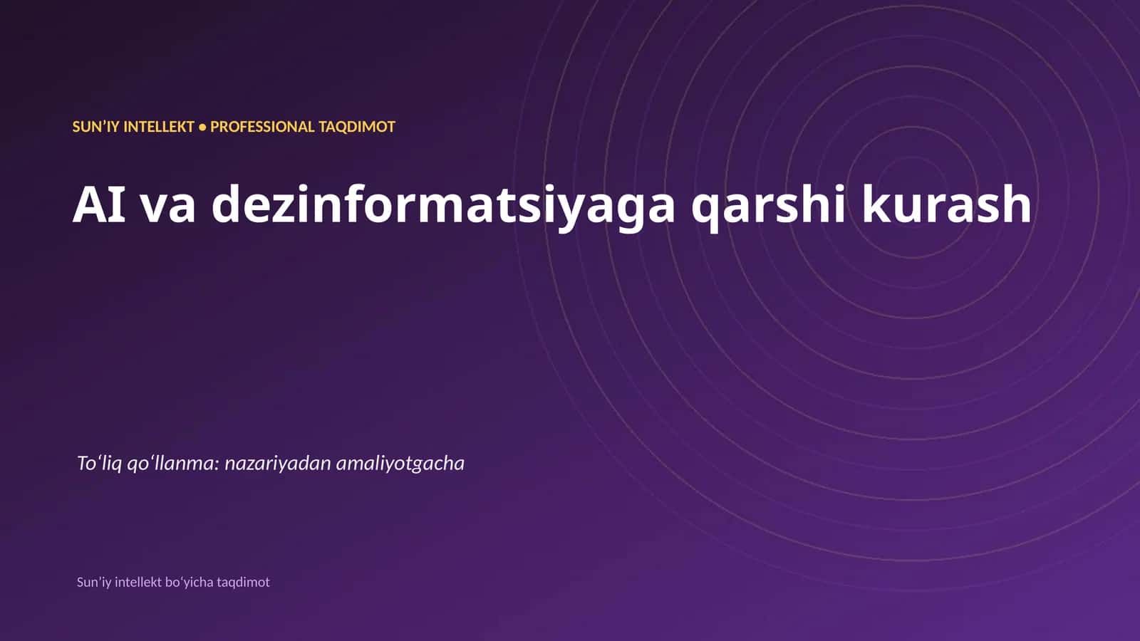 SUNʼIY INTELLEKT • PROFESSIONAL TAQDIMOT 1