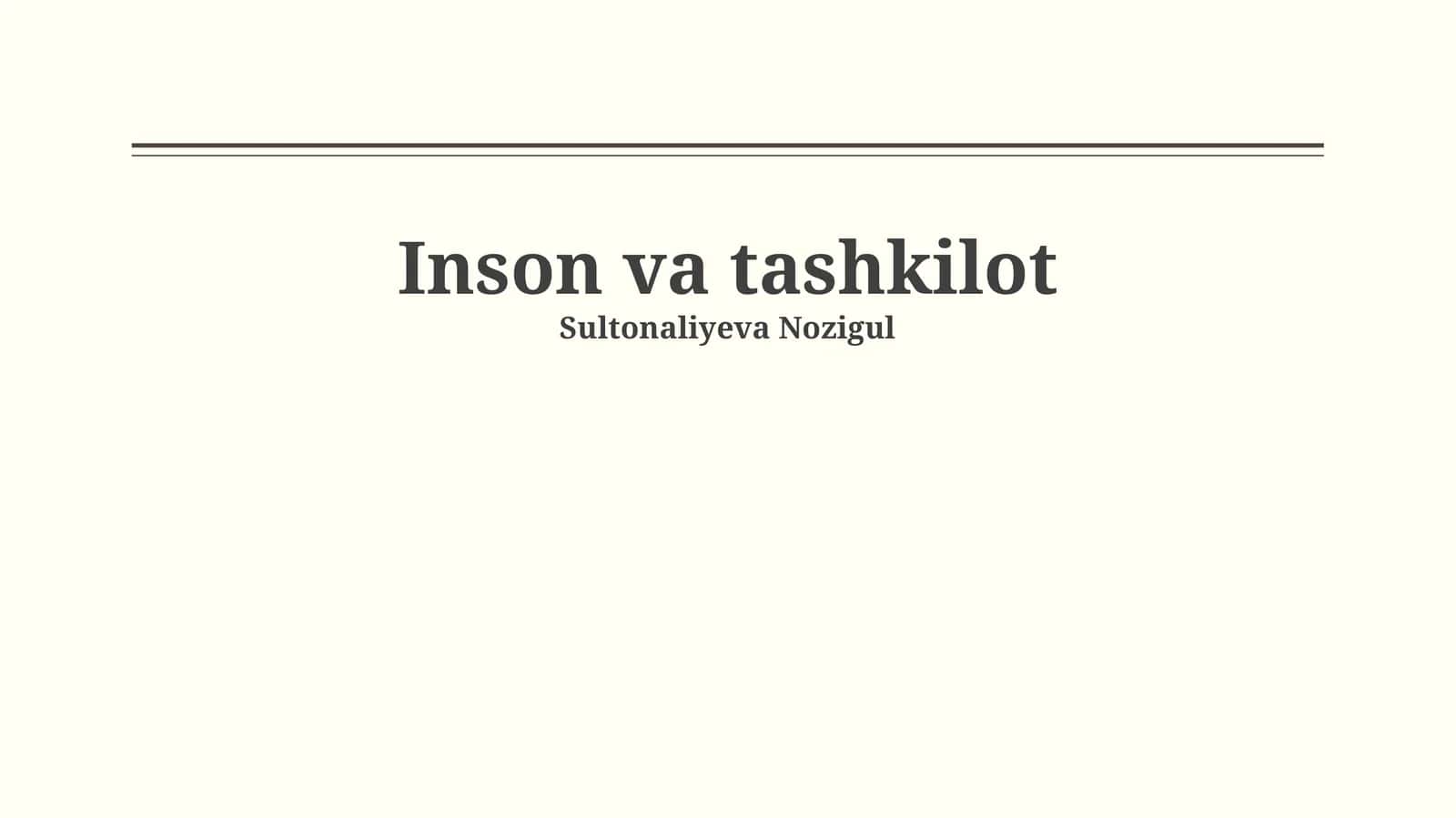 Tashkilot va Inson: O'zaro Aloqa Asoslari 1