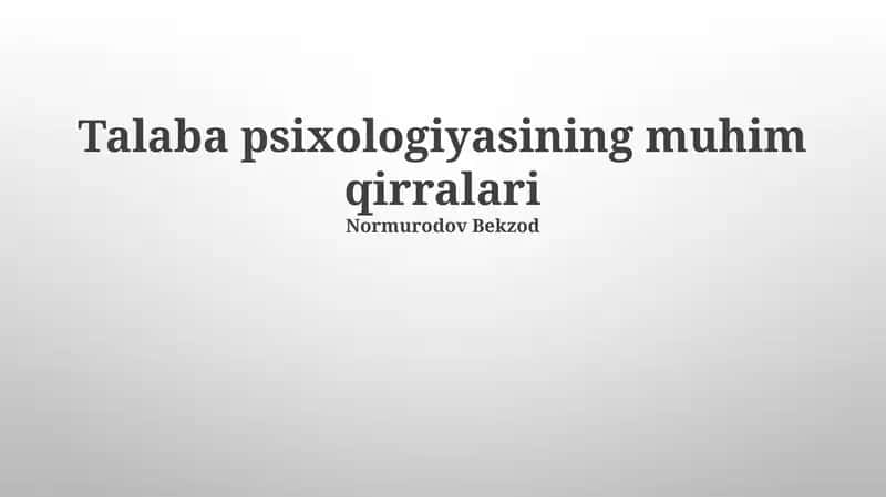 Talaba psixologiyasining muhim qirralari 1