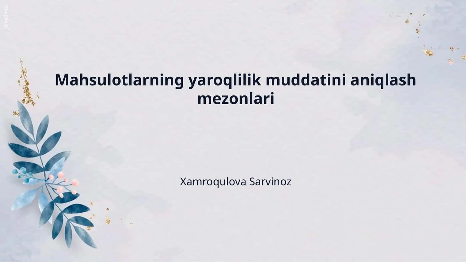Mahsulotlarning yaroqlilik muddatini aniqlash mezonlari 1