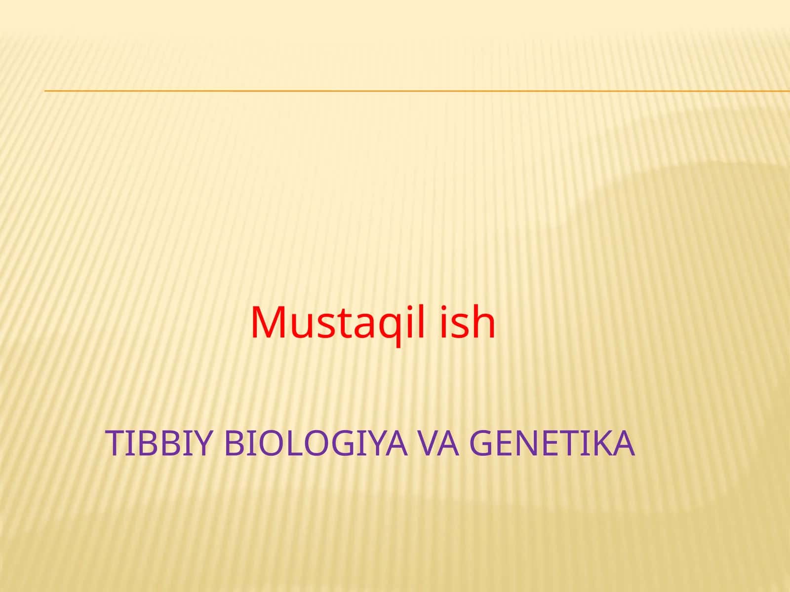 Tibbiy biologiya va genetika 1