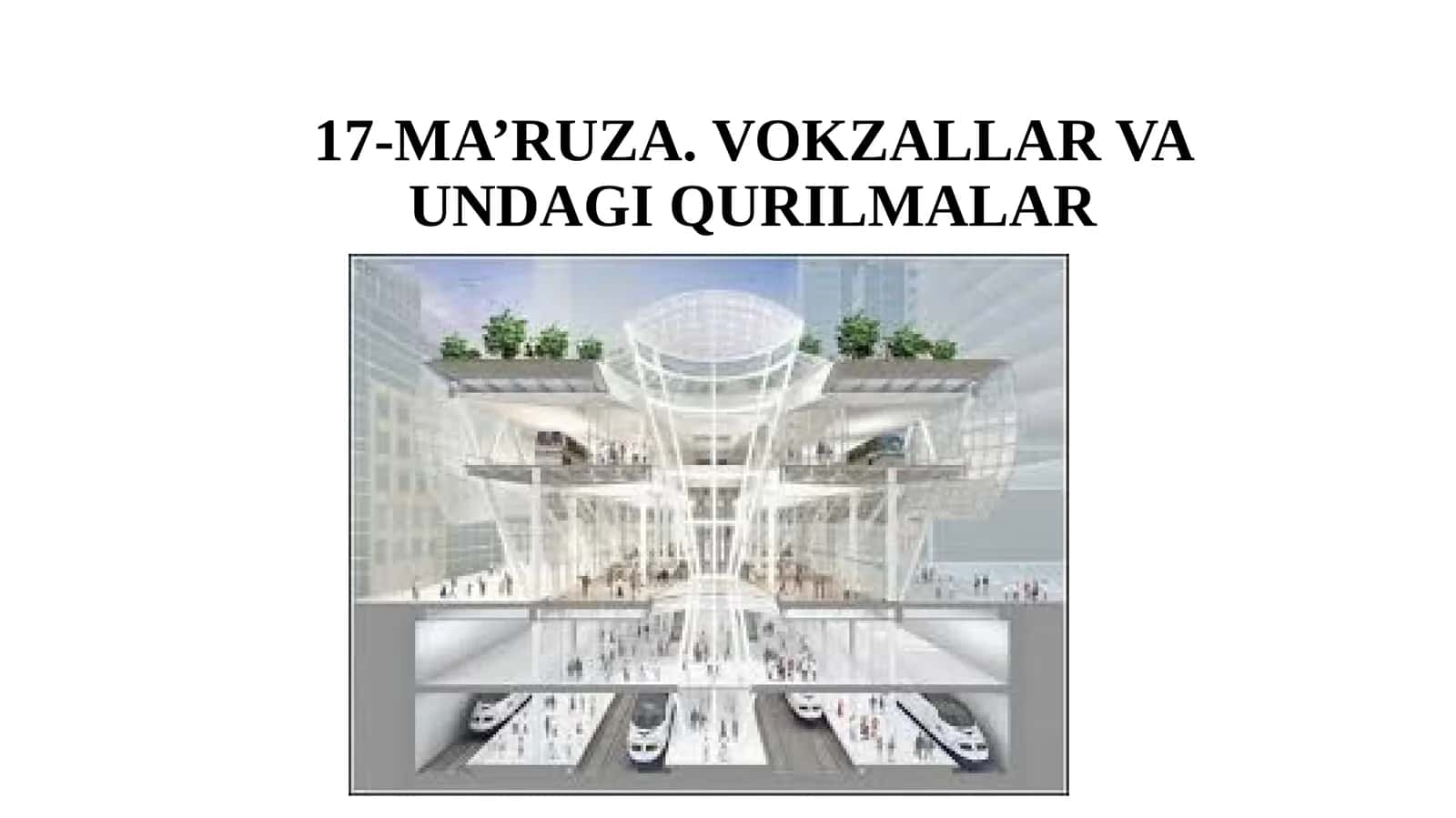 Vokzallar va undagi qurilmalar 1