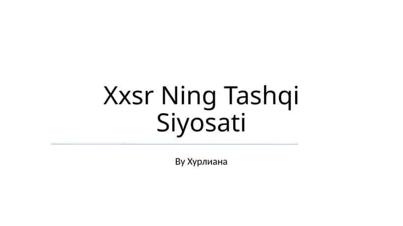 Xxsr Ning Tashqi Siyosati 1