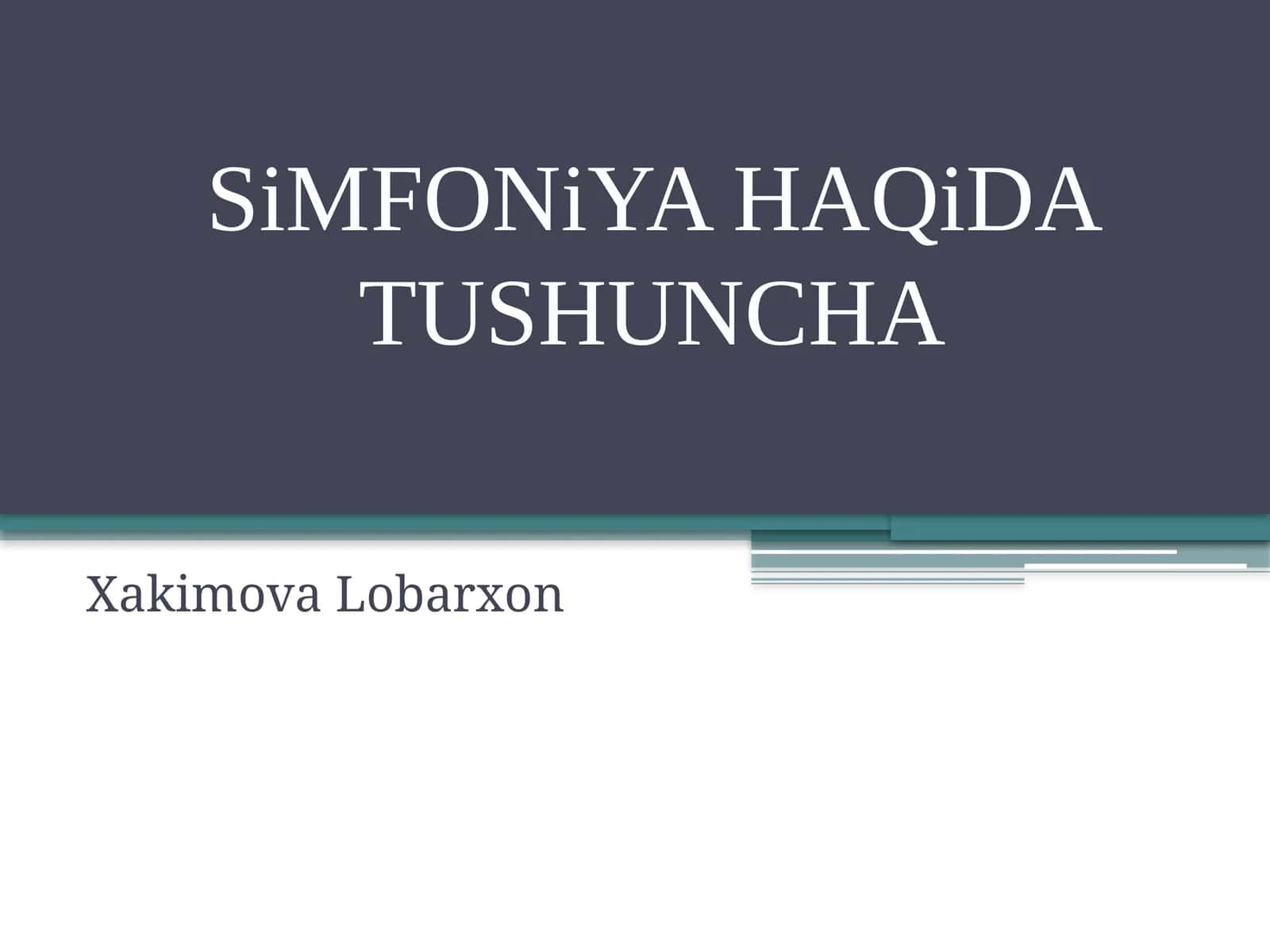Simfoniya haqida tushuncha 1