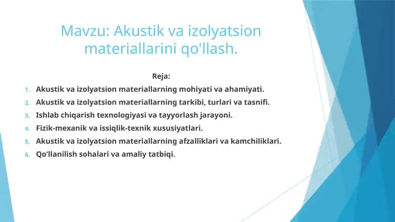 Akustik va izolyatsion materiallarini qo'llash. 1