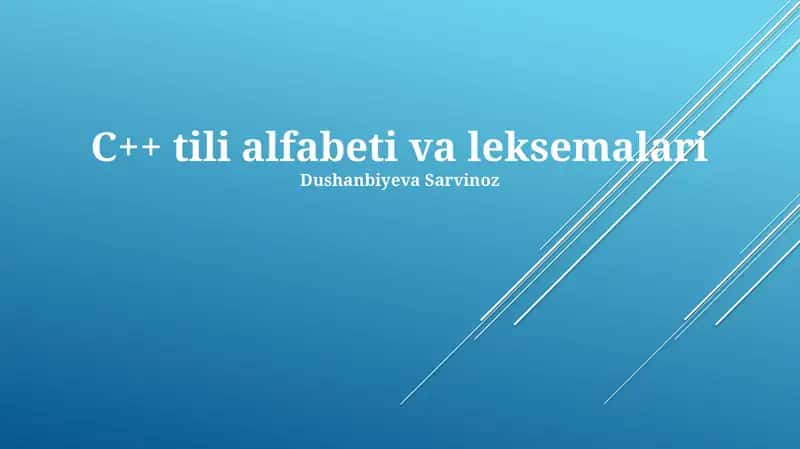 C++ tili alfabeti va leksemalari 1
