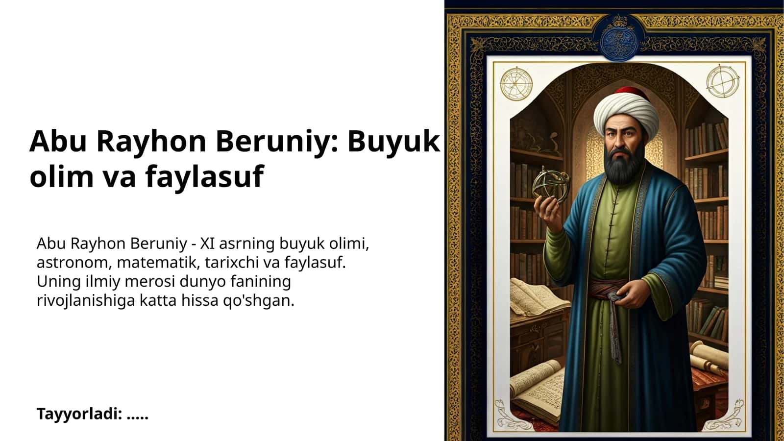 Abu Rayhon Beruniy: Buyuk olim va faylasuf 1