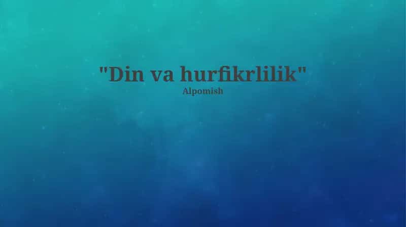 Imon va Erkin Fikrlash Zamonaviy Dunyoda 1